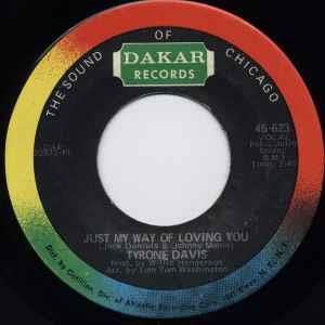 Could I Forget You / Just My Way Of Loving You - Vinile 7'' di Tyrone Davis