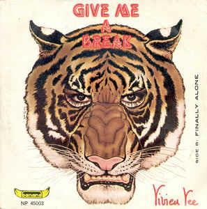 Give Me A Break - Vinile 7'' di Vivien Vee