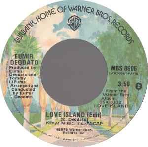 Love Island / Whistle Bump - Vinile 7'' di Eumir Deodato