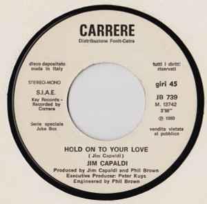 Hold On To Your Love / Fever - Vinile 7'' di Jim Capaldi,Sylvester