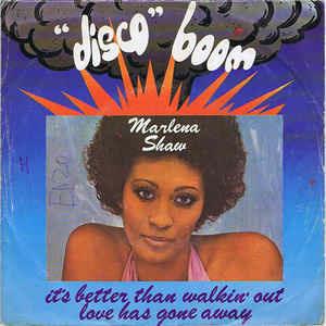 It's Better Than Walkin' Out / Love Has Gone Away - Vinile 7'' di Marlena Shaw