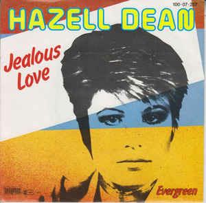 Jealous Love - Vinile 7'' di Hazell Dean