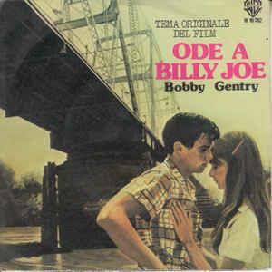 Ode A Billy Joe (Colonna Sonora) - Vinile 7'' di Bobbie Gentry