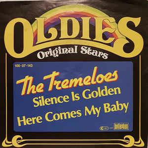 Silence Is Golden - Vinile 7'' di Tremeloes