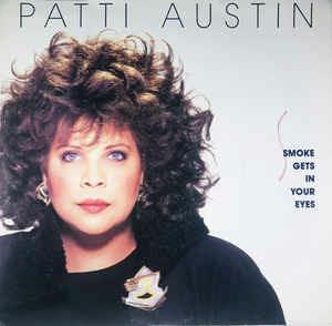 Smoke Gets In Your Eyes - Vinile 7'' di Patti Austin