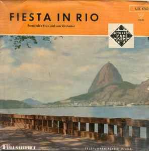 Fernandez Pray Und Sein Orchester: Fiesta In Rio - Vinile 7''
