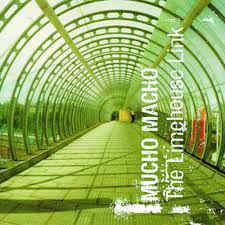 The Limehouse Link - CD Audio di Mucho Macho