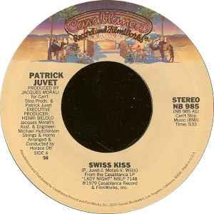 Swiss Kiss - Vinile 7'' di Patrick Juvet