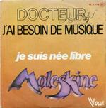 Moleskine: Docteur, J'ai Besoin De Musique / Je Suis Née Libre