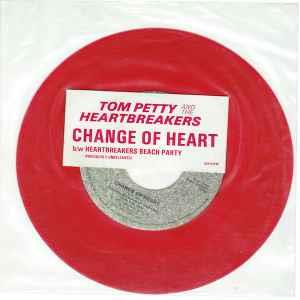 Change Of Heart - Vinile 7'' di Tom Petty and the Heartbreakers