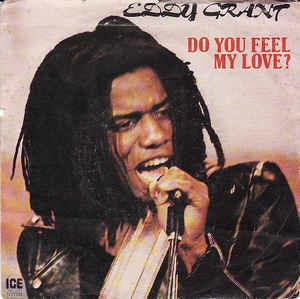 Do You Feel My Love? - Vinile 7'' di Eddy Grant