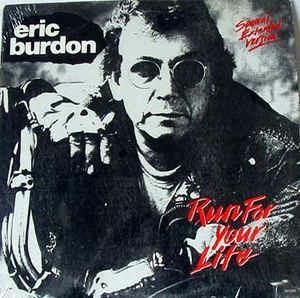 Run For Your Life - Vinile LP di Eric Burdon