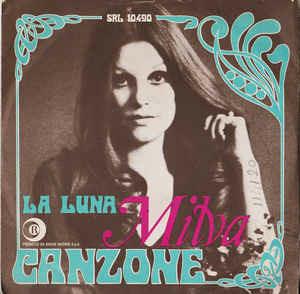 Canzone / La Luna - Vinile 7'' di Milva