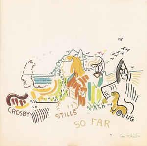 So Far - Vinile LP di Crosby Stills Nash & Young