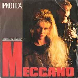 Ipnotica - Vinile 7'' di Meccano