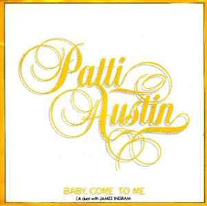 Baby, Come To Me - Vinile 7'' di Patti Austin