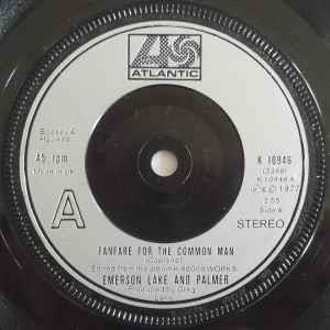 Fanfare For The Common Man - Vinile 7'' di Keith Emerson,Carl Palmer,Greg Lake,Emerson Lake & Palmer