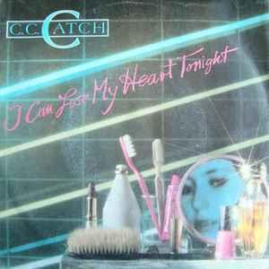 I Can Lose My Heart Tonight - Vinile 7'' di C.C. Catch