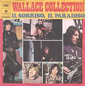 Il Sorriso, Il Paradiso - Vinile 7'' di Wallace Collection