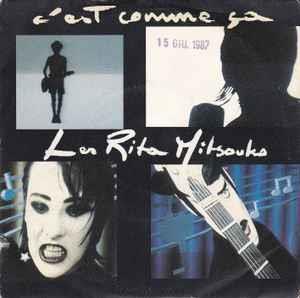 C'Est Comme Ça - Vinile 7'' di Les Rita Mitsouko