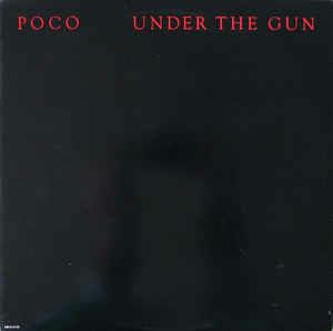 Under The Gun - Vinile LP di Poco