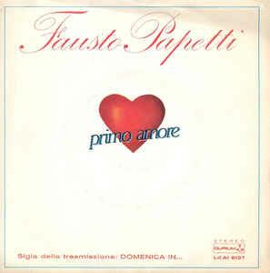 Primo Amore - Vinile 7'' di Fausto Papetti