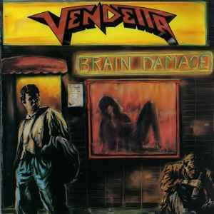 Brain Damage - CD Audio di Vendetta