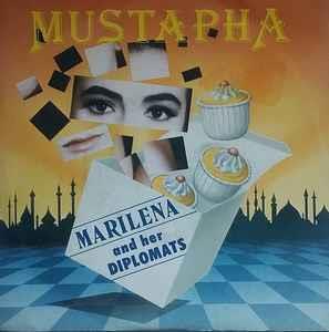 Marilena And Her Diplomats: Mustapha - Vinile 7''