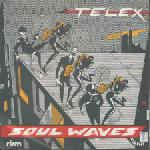 Soul Waves - Vinile 7'' di Telex