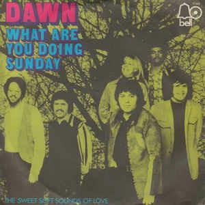 What Are You Doing Sunday - Vinile 7'' di Dawn