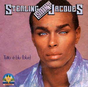 Tutto E' Blu - Vinile 7'' di Sterling Saint Jacques