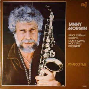 It's About Time - Vinile LP di Lanny Morgan