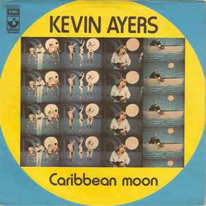 Caribbean Moon - Vinile 7'' di Kevin Ayers