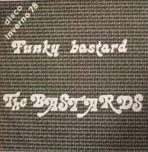 Funky Bastard - Vinile 7'' di Bastards