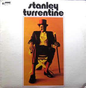 Stanley Turrentine - Vinile LP di Stanley Turrentine