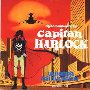 Capitan Harlock (Colonna Sonora) - Vinile 7'' di Banda dei Bucanieri