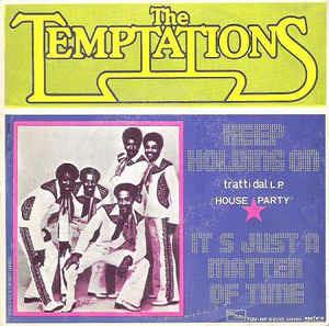 Keep Holding On / It's Just A Matter Of Time - Vinile 7'' di Temptations