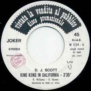 D. J. Scott / Nat Wright: King Kong In California / When Love Is New - Vinile 7''