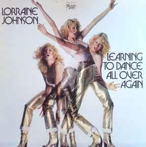 Learning To Dance All Over Again - Vinile LP di Lorraine Johnson