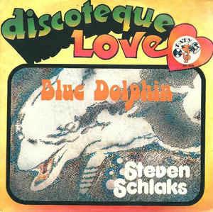 Blue Dolphin - Vinile 7'' di Stephen Schlaks