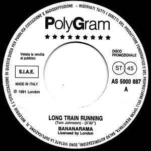 Long Train Running / You Don't Have To Go Home Tonight - Vinile 7'' di Bananarama