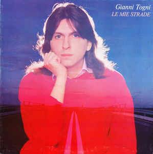 Le Mie Strade - Vinile LP di Gianni Togni