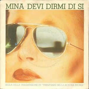 Devi Dirmi Di Si - Vinile 7'' di Mina