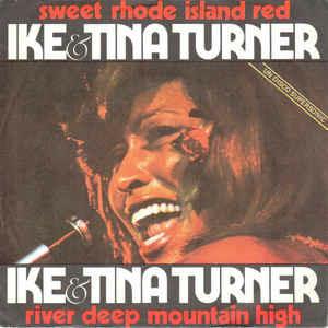 Sweet Rhode Island Red - Vinile 7'' di Ike & Tina Turner