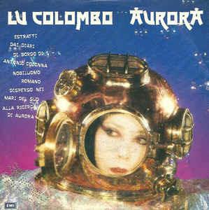 Aurora - Vinile 7'' di Lu Colombo