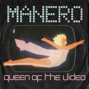 Queen Of The Video - Vinile 7'' di Manero