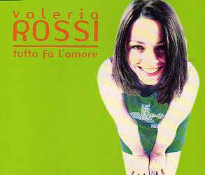 Tutto Fa L'amore - CD Audio di Valeria Rossi