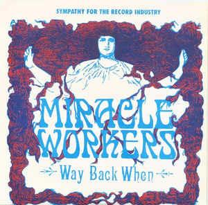 Way Back When - Vinile 7'' di Miracle Workers