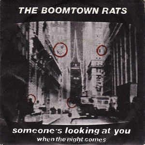 Someone's Looking At You - Vinile 7'' di Boomtown Rats