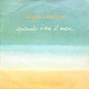 Quando C'era Il Mare - Vinile 7'' di Sergio Endrigo